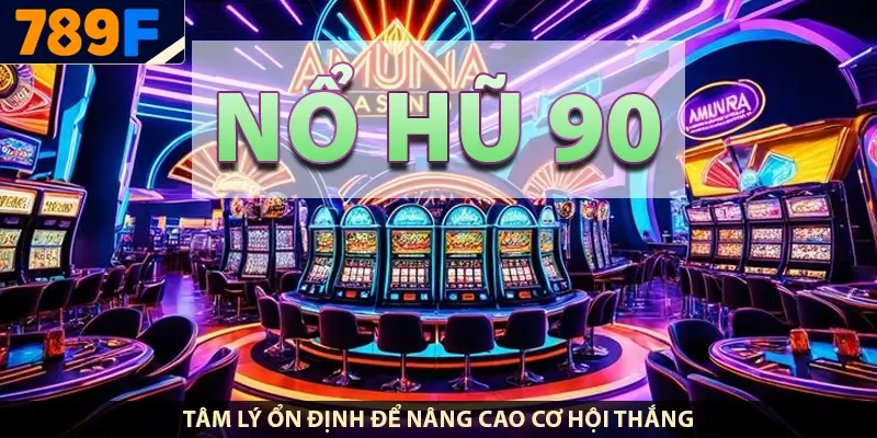 Nổ Hũ 90